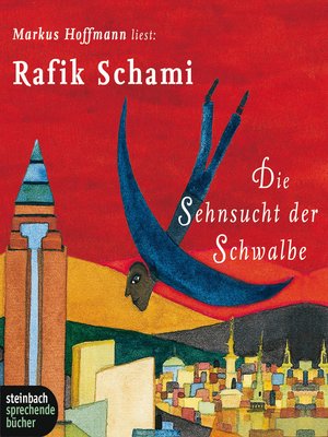 cover image of Die Sehnsucht der Schwalbe (Gekürzt)